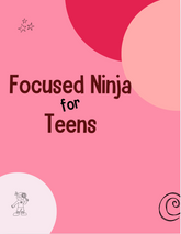 Focused Ninja for Teens Lesson Plans